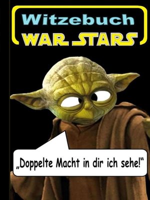 cover image of War Stars--Teil 1 (Witzebuch); Inoffizielles Star Wars Buch